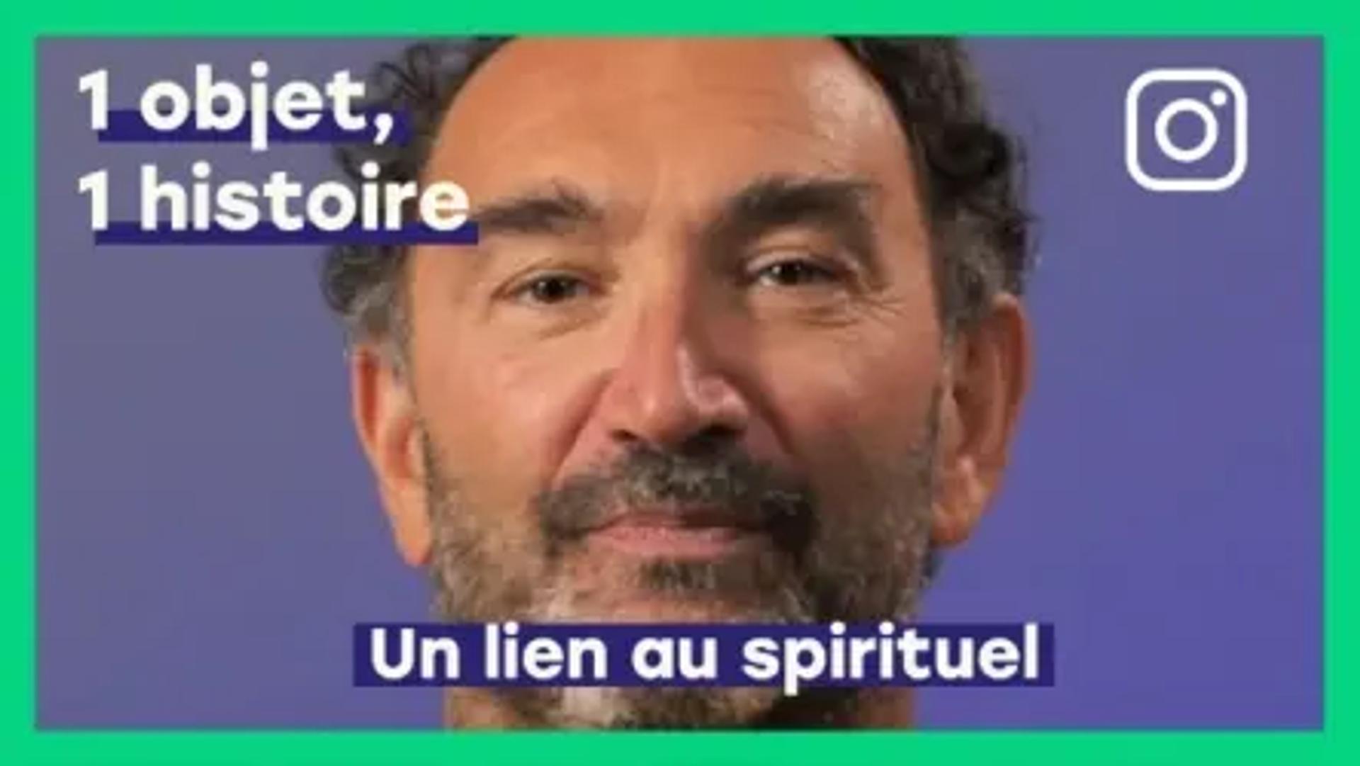 1 objet, 1 histoire : Cadeau de sa soeur, un lien au spirituel