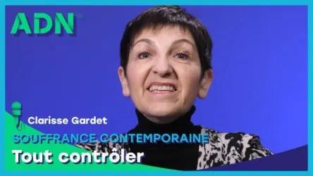 Souffrance contemporaine : Tout contrôler