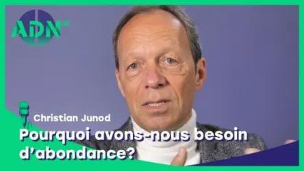 Pourquoi avons-nous besoin d’abondance?