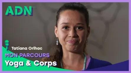 Mon parcours : Yoga & Corps