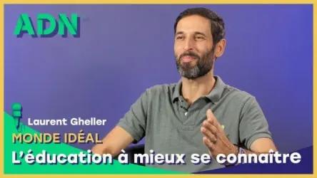 Monde idéal : L’éducation à mieux se connaître