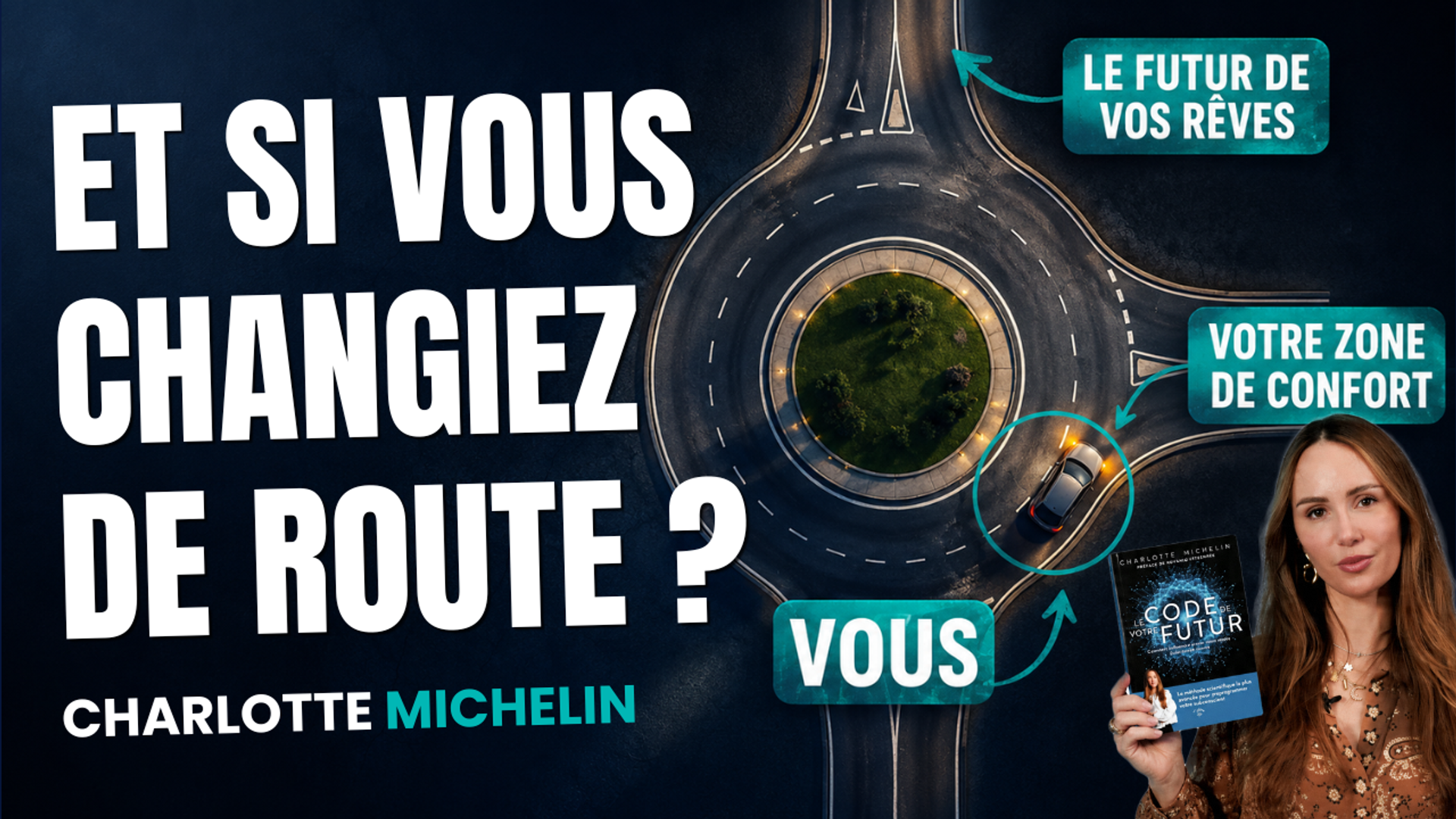 Et si vous changiez de route ? 