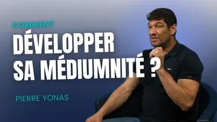 Comment développer sa médiumnité ?