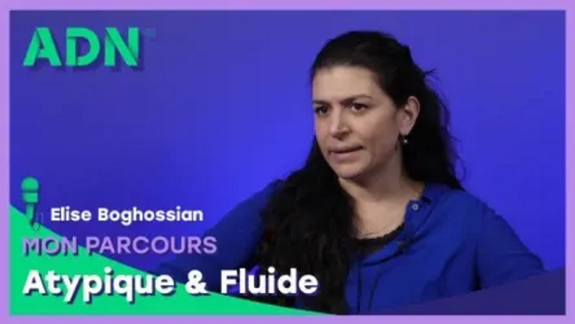 Mon parcours : Atypique & Fluide