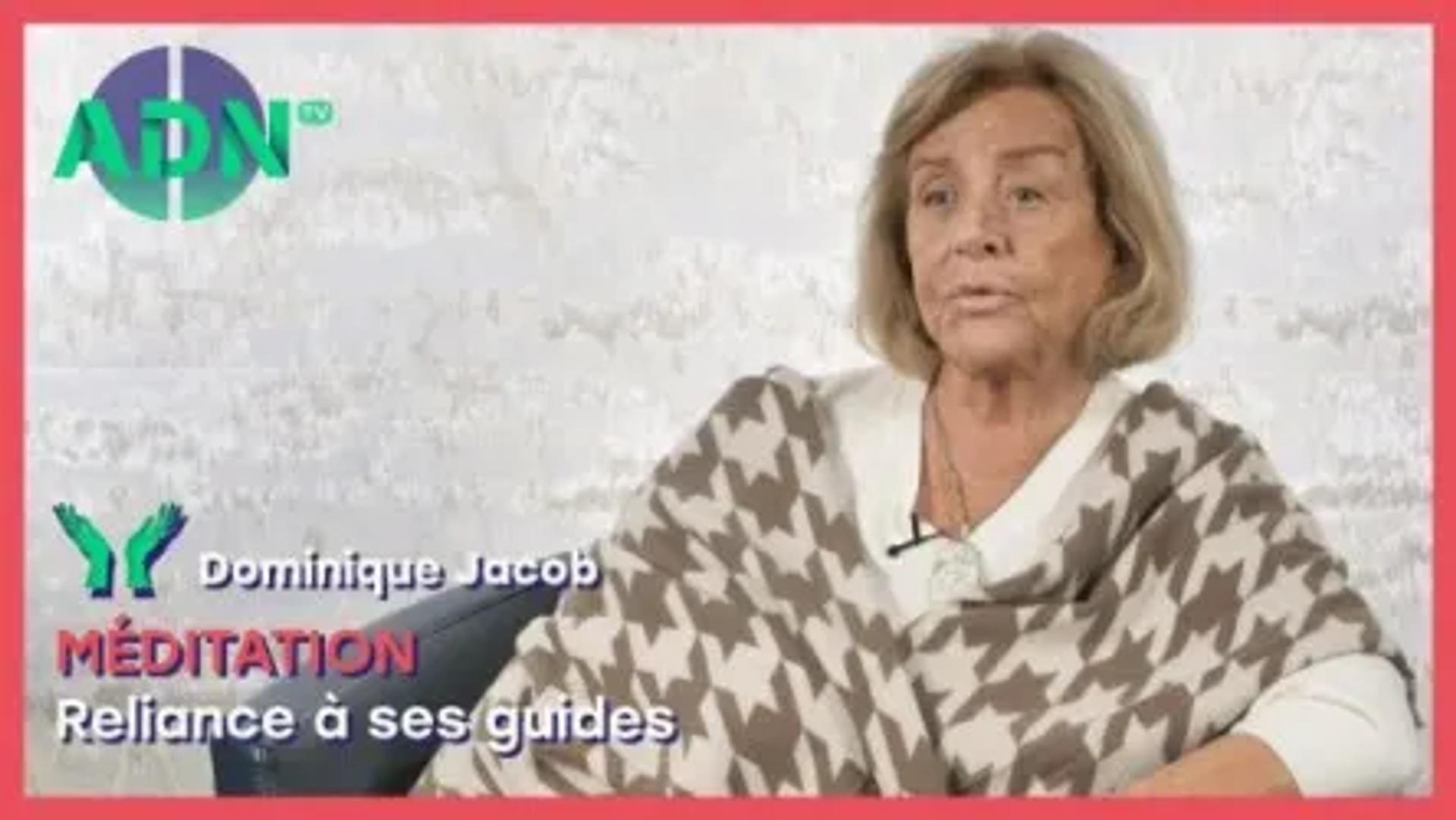 Méditation : Reliance à ses guides