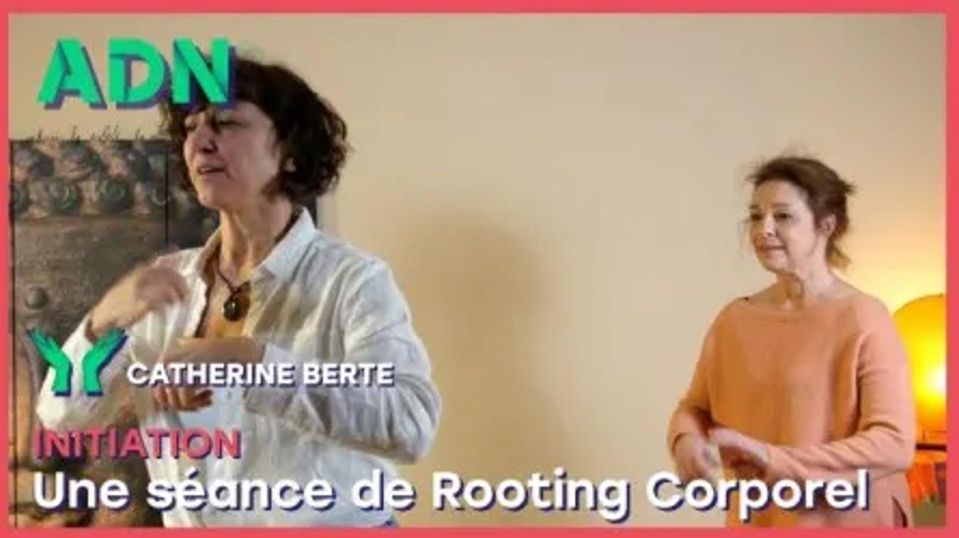 Une séance de Rooting Corporel