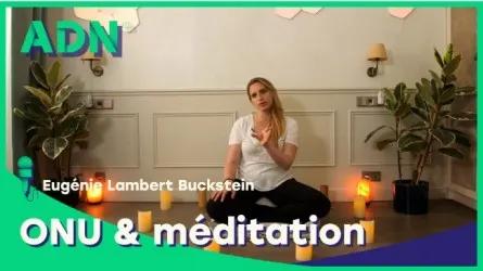 ONU & méditation