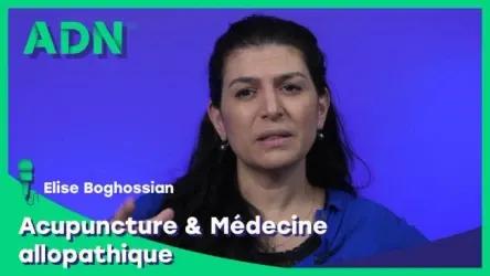 Acupuncture & Médecine allopathique