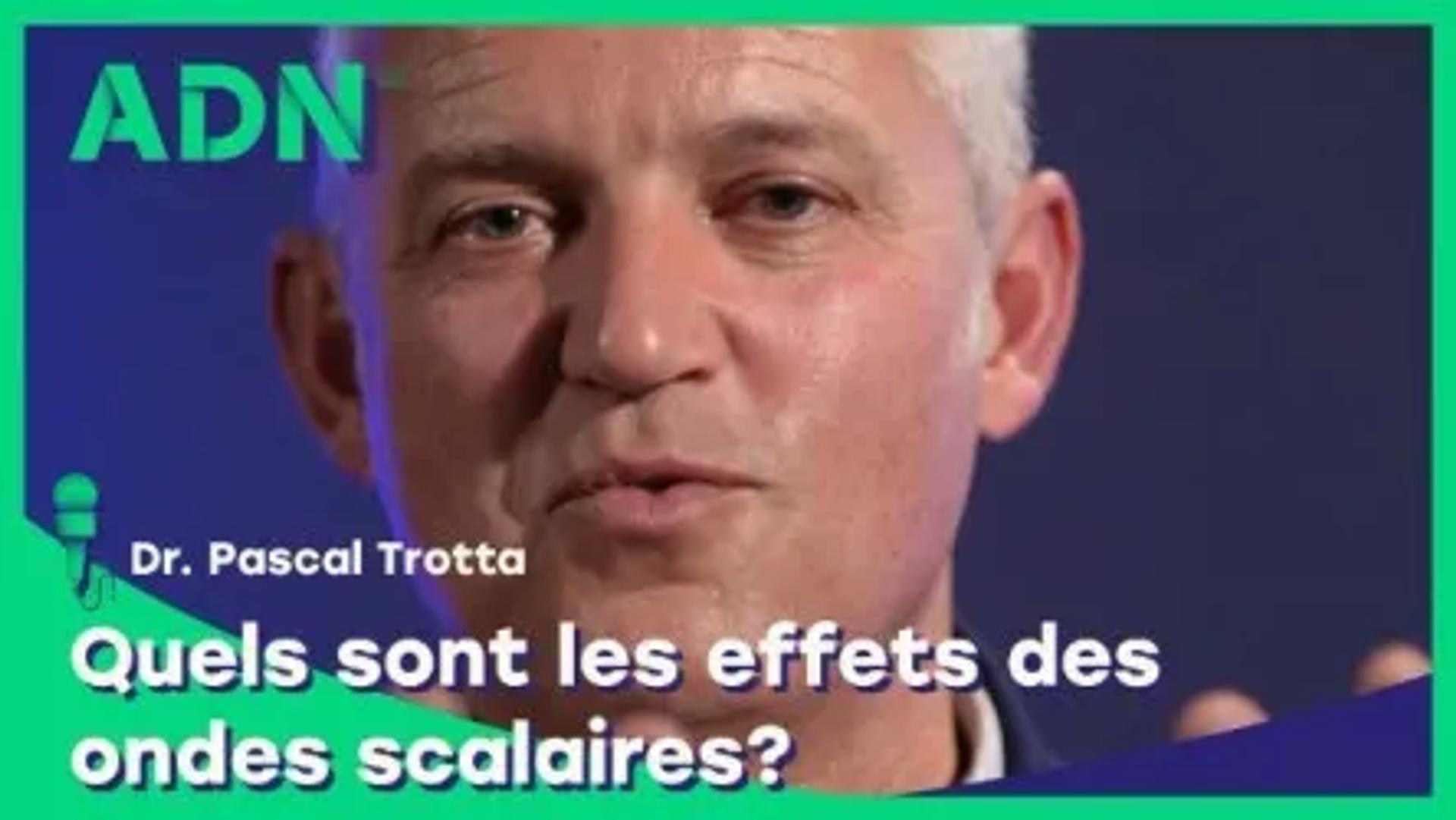 Quels sont les effets des ondes scalaires ?