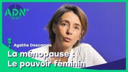 La ménopause : Le pouvoir féminin