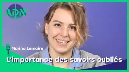 L’importance des savoirs oubliés