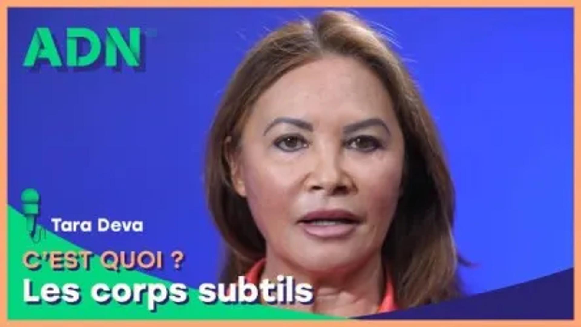 Les corps subtils, c'est quoi ?