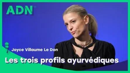 Les trois profils ayurvédiques
