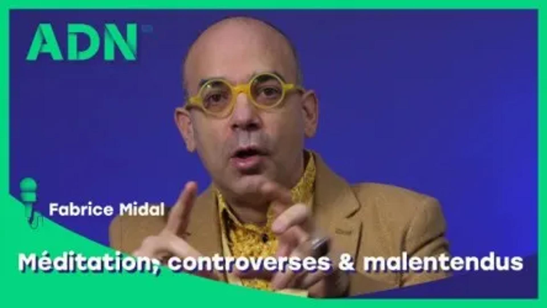 Méditation, controverses & malentendus