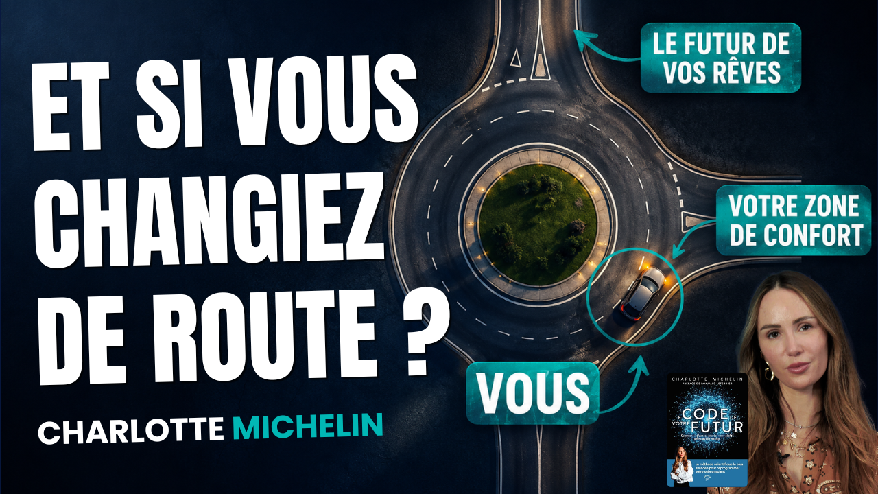 Et si vous changiez de route ?