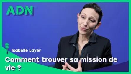 Comment trouver sa mission de vie ?
