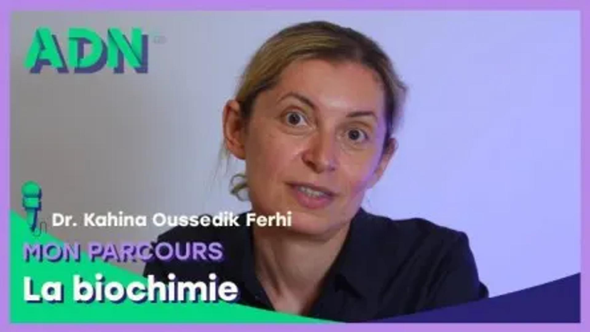 Mon parcours : La biochimie