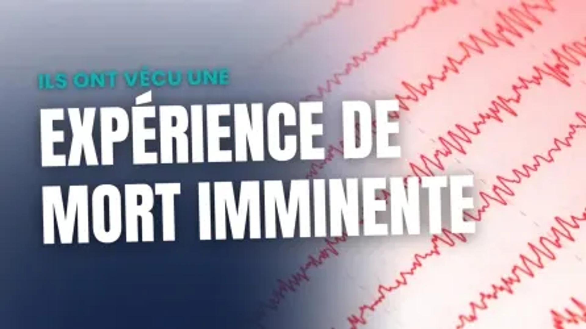 ILS ONT VÉCU UNE EMI