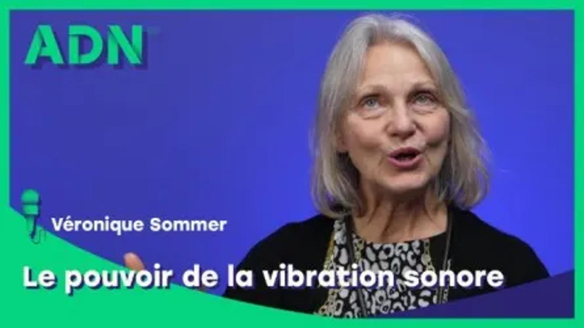 Le pouvoir de la vibration sonore