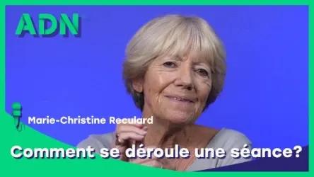 Comment se déroule une séance ?