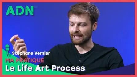 Ma pratique : Le Life Art Process®
