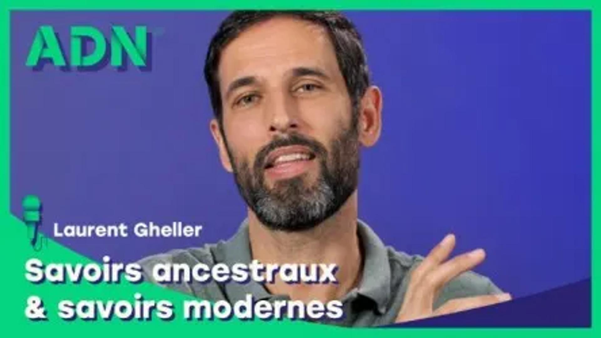 Savoirs ancestraux & savoirs modernes