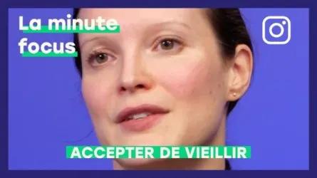 Accepter de vieillir