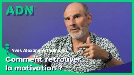 Comment retrouver la motivation ?