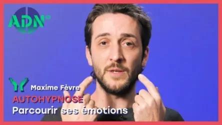 Autohypnose : parcourir ses émotions