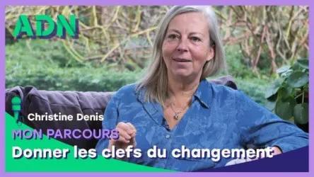 Mon parcours : Donner les clefs du changement