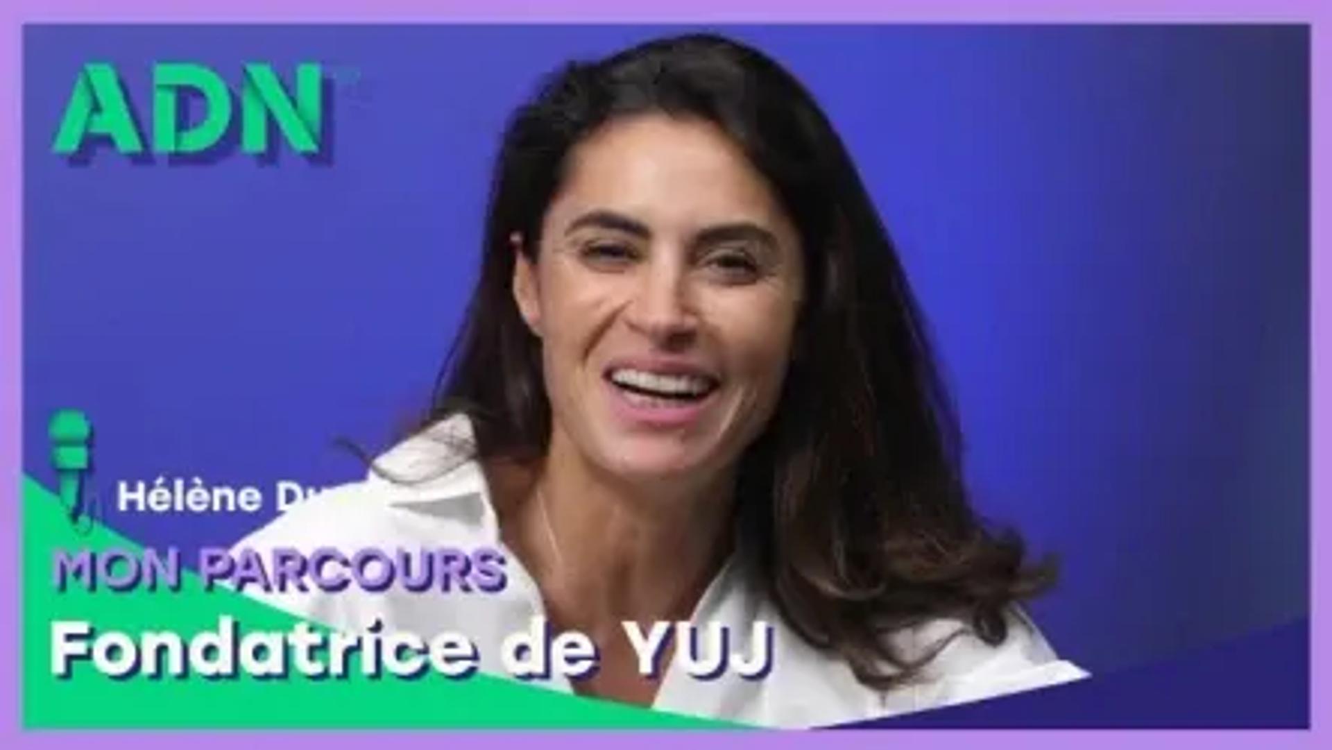 Mon parcours : Fondatrice de YUJ