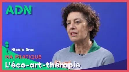 Ma pratique : L'éco-art-thérapie