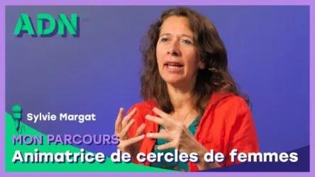 Mon Parcours : Animatrice de cercles de femmes