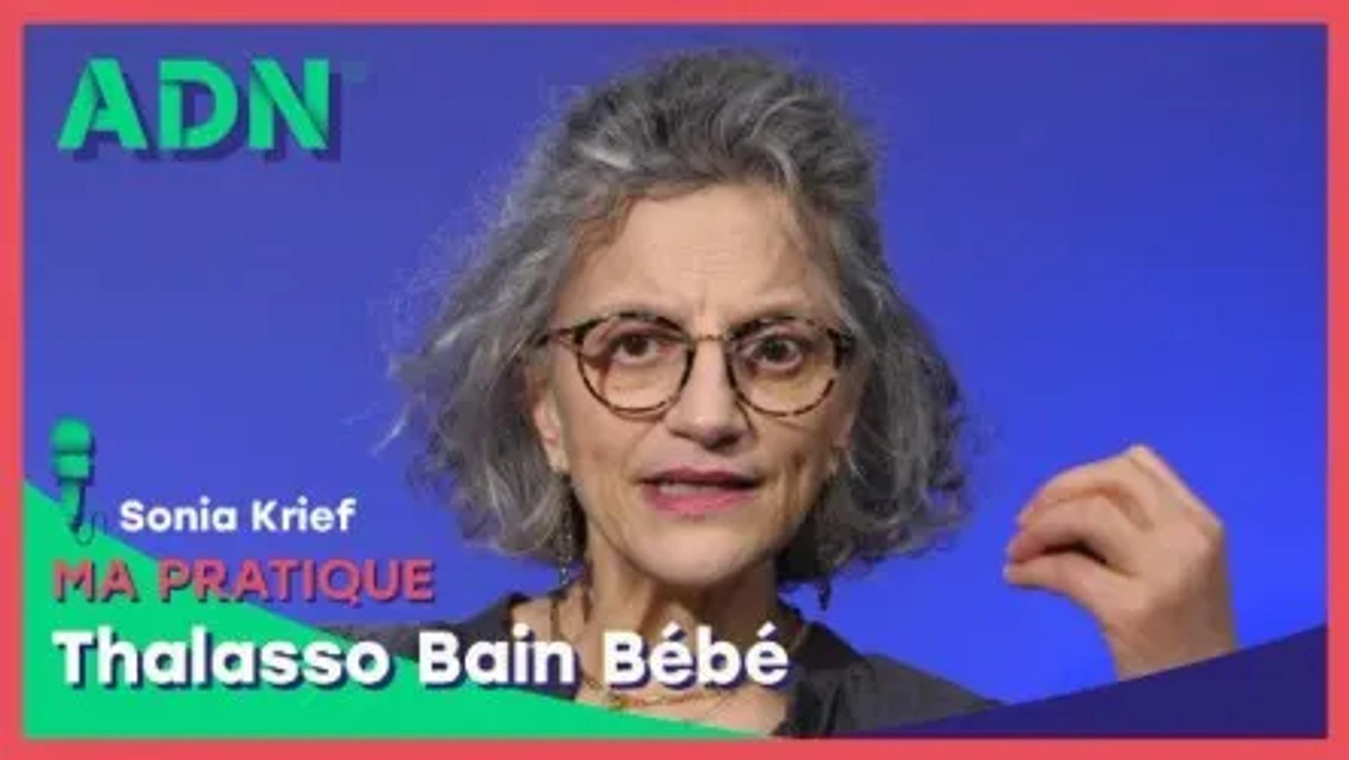Ma pratique : Thalasso Bain Bébé