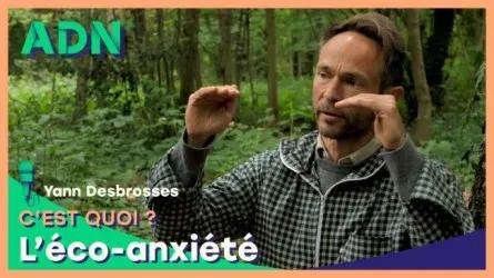 L’éco-anxiété, c’est quoi ?