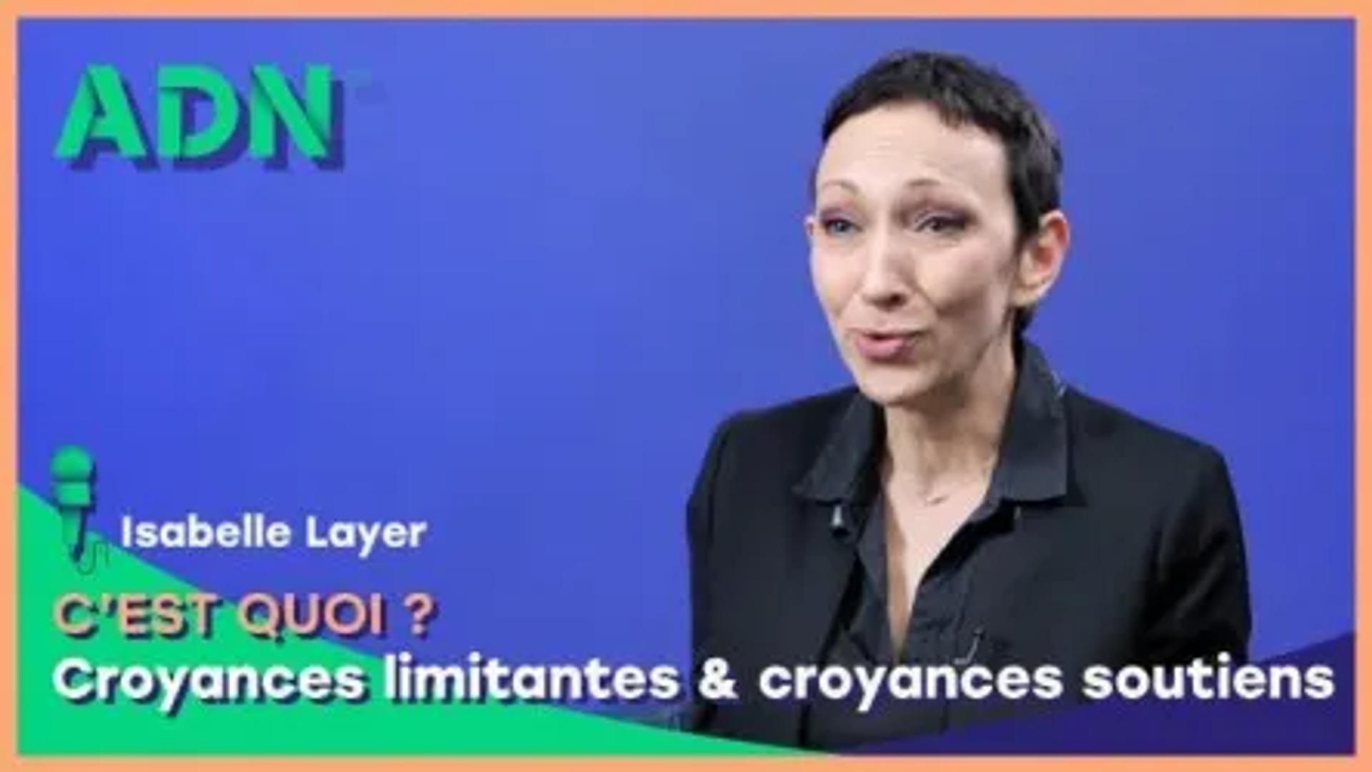 Croyances limitantes & croyances soutiens, c'est quoi ?