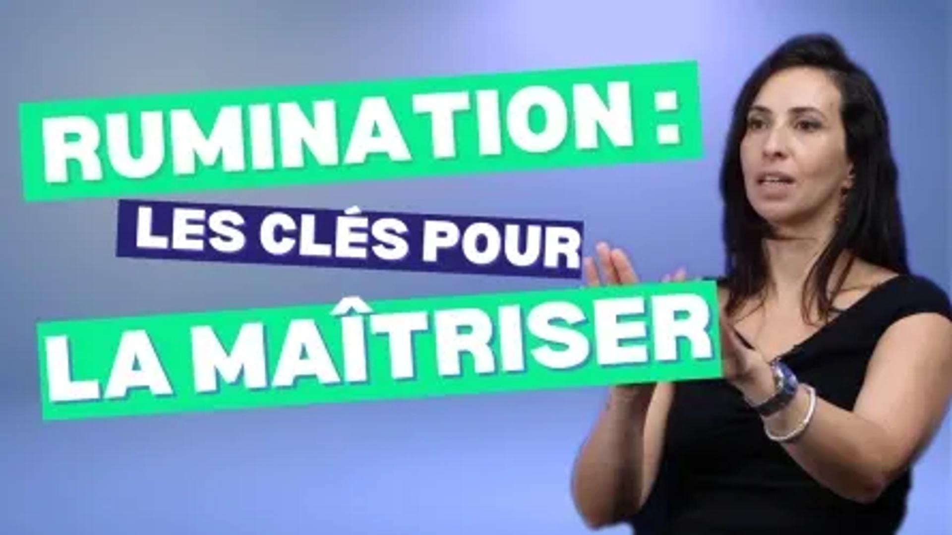 Rumination excessive, comment la gérer ?
