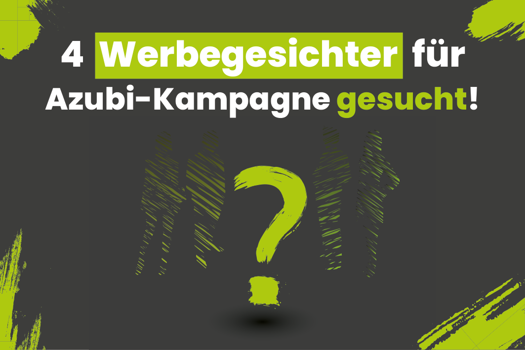 Anzeige von Image Digital: 4 Werbegesichter für eine Azubi-Kampagne gesucht, im grün-anthraziten Markenlook.