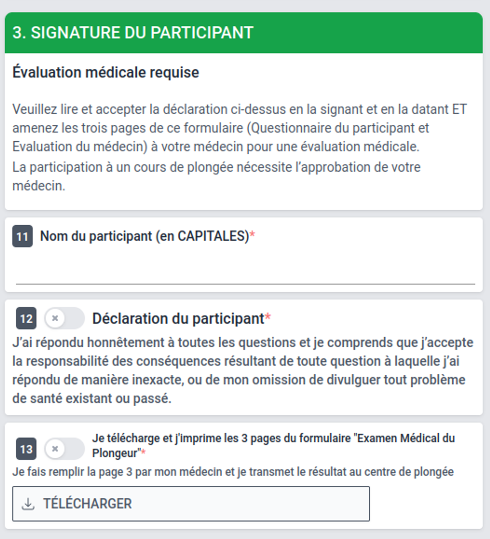 Evaluation medicale requise