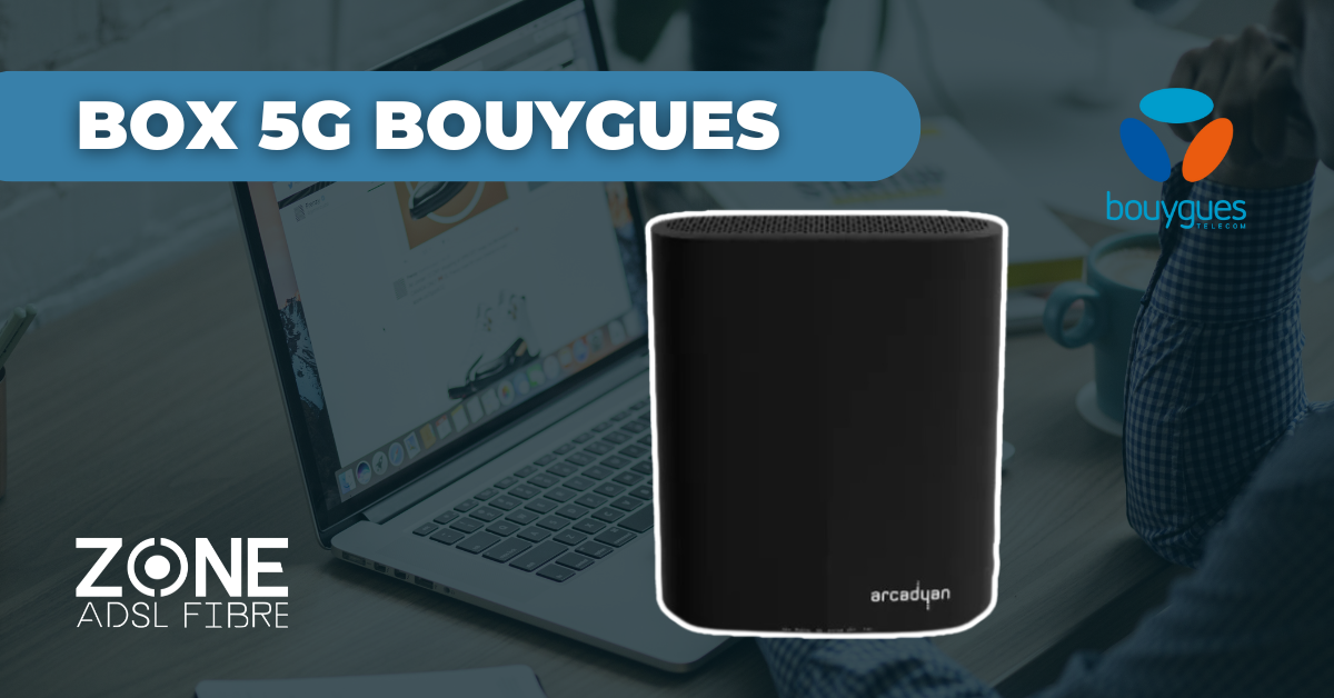 Box 5G de Bouygues Telecom : Avis et notes en Mars 2025