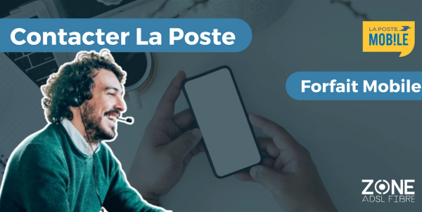 Service client La Poste Mobile : contact et numéro - 09 70 80 86 60