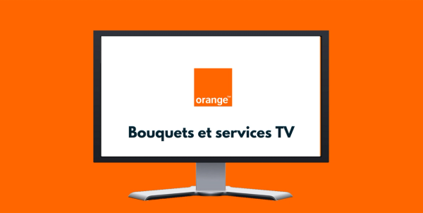 Box Orange TV : liste des chaines et bouquets TV