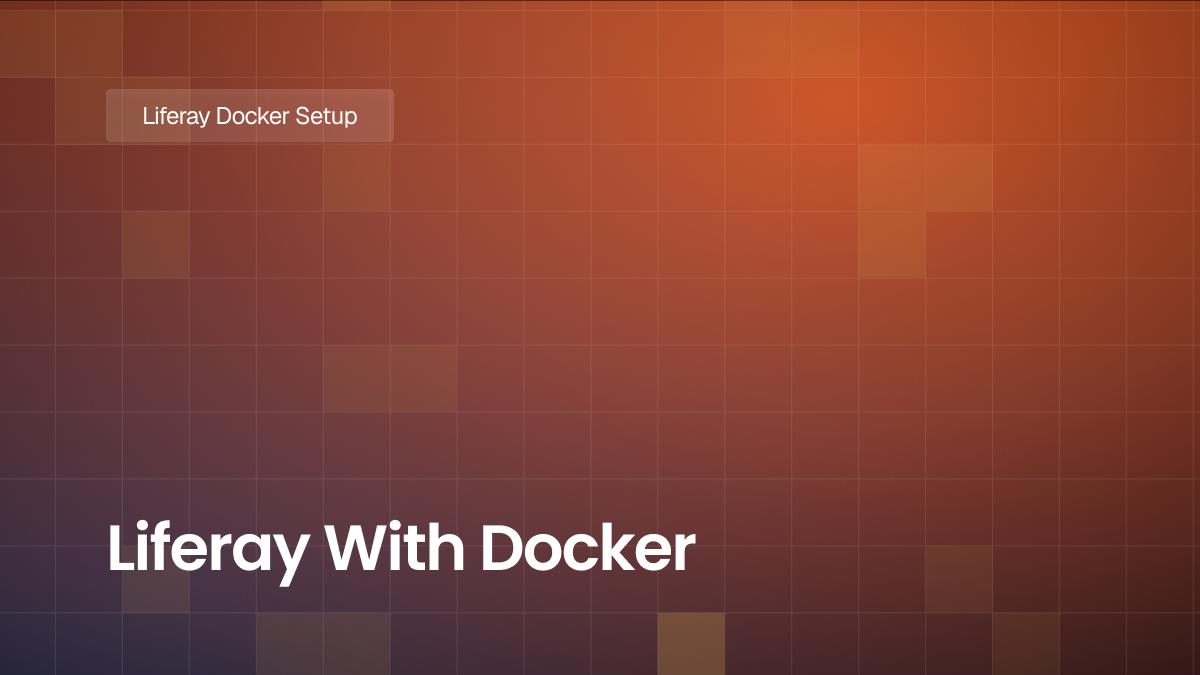 Liferay With Docker