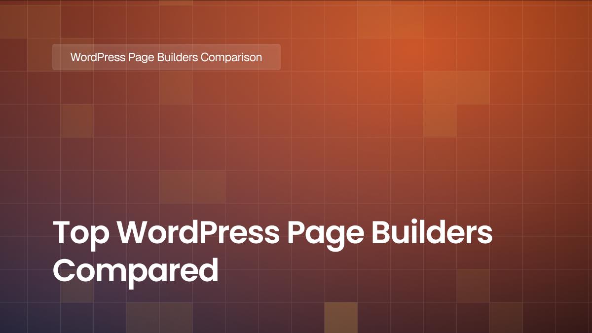 Top WordPress Page Builders Compared : Elementor vs Divi vs Gutenberg