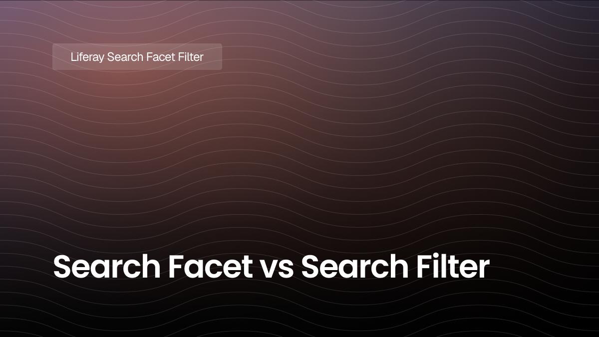 Search Facet vs Search Filter