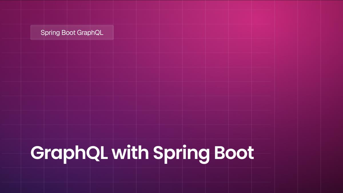 GraphQL with Spring Boot