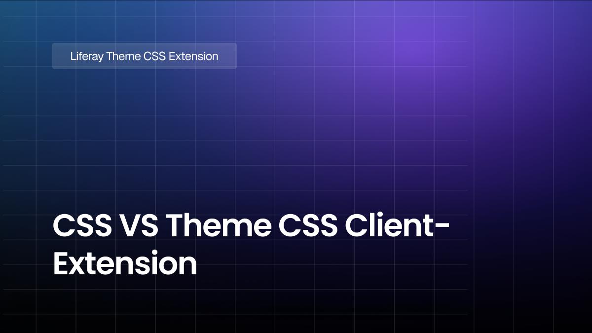 CSS VS Theme CSS Client-Extension
