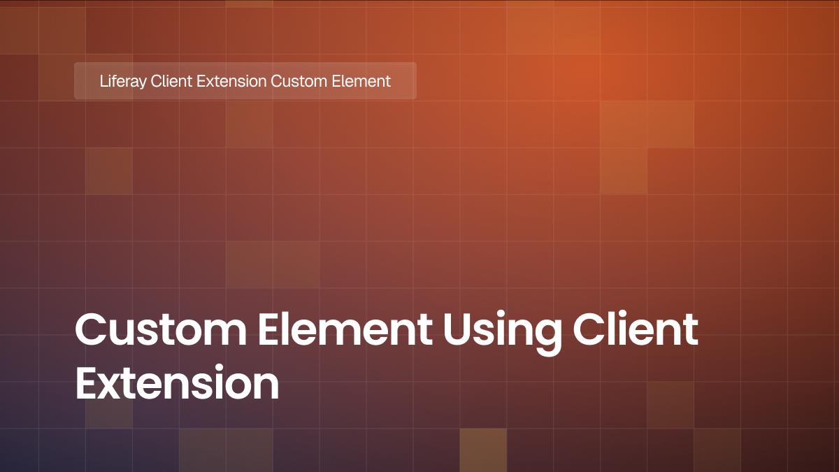 Custom Element Using Client Extension