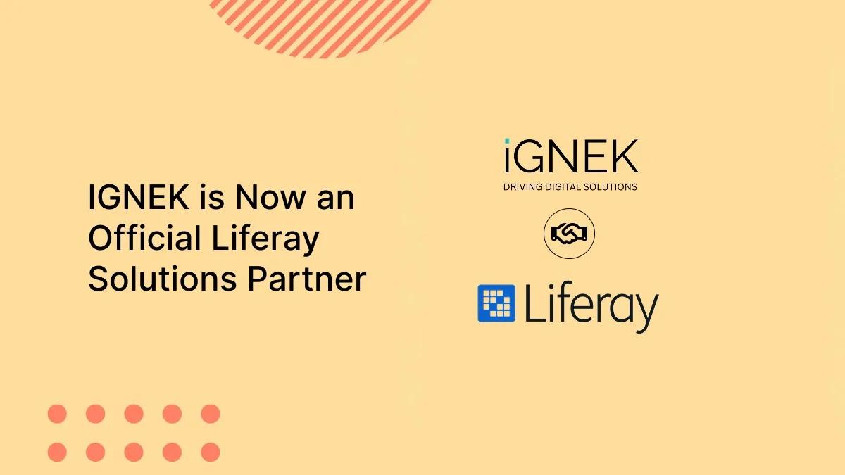 IGNEK is Now an Official Liferay Solutions Partner