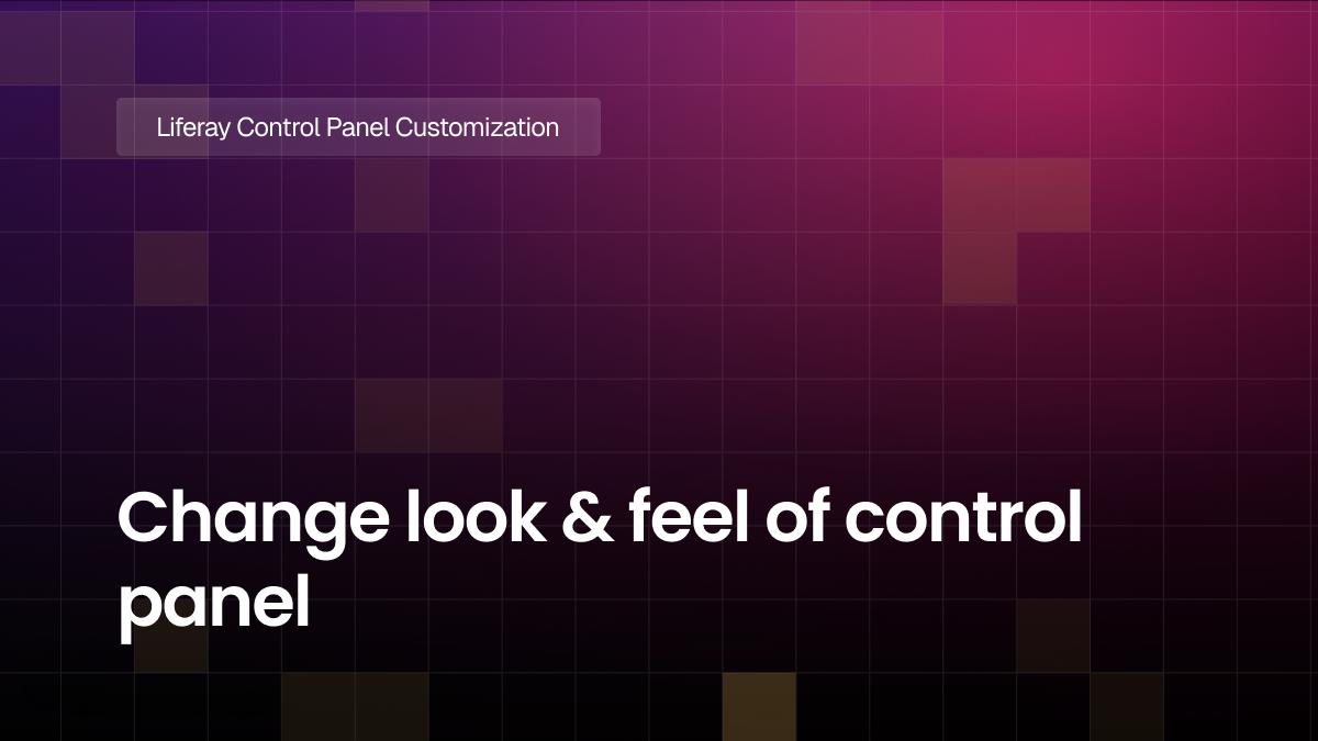 Change look and feel of control panel